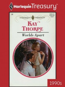 Worlds Apart - Kay Thorpe