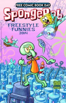 SpongeBob Freestyle Funnies 2014 FCBD - Chris Duffy