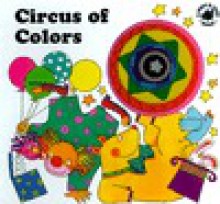 Circus of Colors - Lisa Hopp