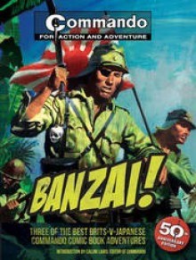 Commando: Banzai! - Calum Laird