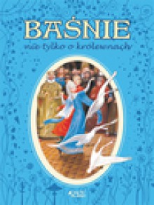 Baśnie nie tylko o królewnach - Rossana Guarnieri