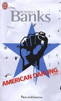 American Darling - Russell Banks, Pierre Furlan