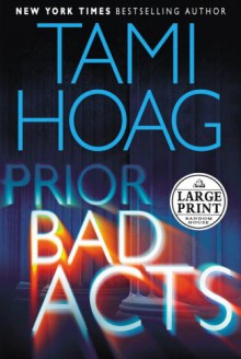 Prior Bad Acts - Tami Hoag