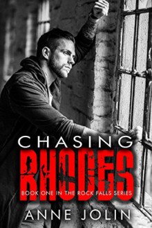 Chasing Rhodes - Anne Jolin, Anna Coy, Mickey Reed