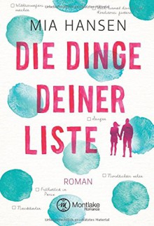 Die Dinge deiner Liste - Mia Hansen