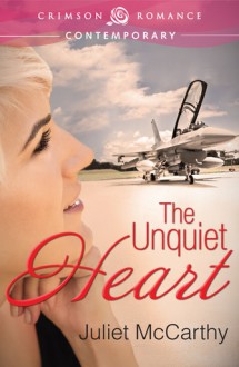 The Unquiet Heart - Juliet McCarthy