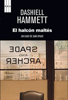 El halcón maltés. (Sam Spade) (Spanish Edition) - Luis Murillo Fort, Dashiell Hammett