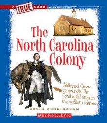 The North Carolina Colony - Kevin Cunningham