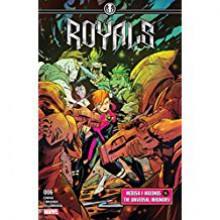 Royals (2017-) #6 - Kevin Libranda, Al Ewing, Sanford Greene