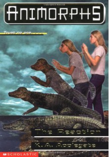 The Reaction (Animorphs, No 12) - K.A. Applegate