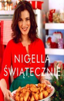 Nigella świątecznie - Nigella Lawson