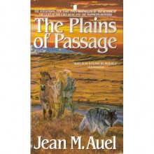 The Plains of Passage (Earth's Children, #4) - Jean M. Auel