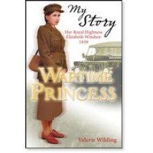 Wartime Princess - Valerie Wilding