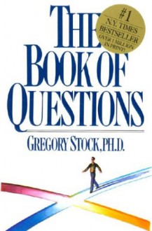 The Book of Questions - Gregory Stock Ph.D.