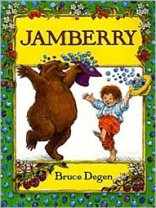 Jamberry (Board Book) - Bruce Degen