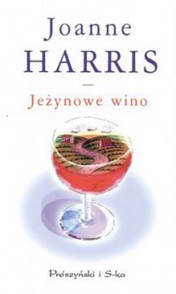 Jeżynowe wino - Joanne Harris