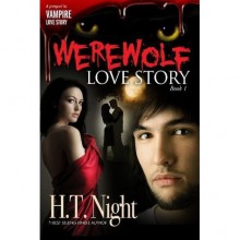 Werewolf Love Story (Entwined, #1) - H.T. Night