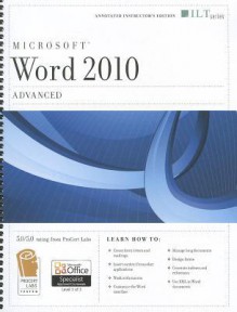 Microsoft Word 2010: Advanced [With CDROM] - Axzo Press