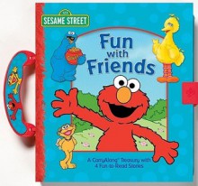 Sesame Street Fun with Friends - Sarah Albee, Joe Mathieu