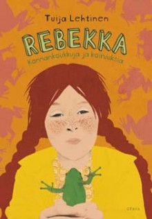 Rebekka: Konnankoukkuja ja koiruuksia - Tuija Lehtinen