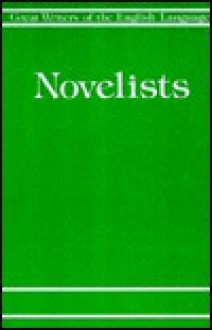 Novelists and Prose Writers: Great Writers of the English Language - James Vinson