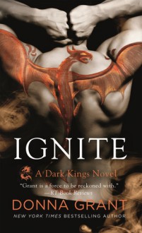 Ignite (Dark Kings #15) - Donna Grant