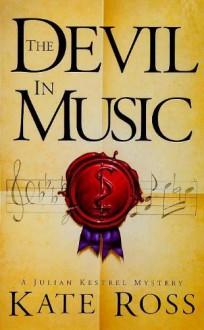 The Devil in Music (A Julian Kestrel Mystery) - Kate Ross