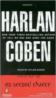 No Second Chance abridged cassette - Harlan Coben, Dylan Baker