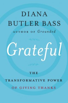 Grateful - Diana Butler Bass