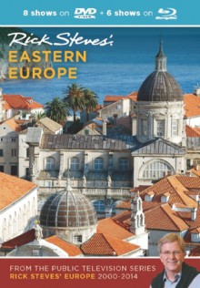 Rick Steves' Eastern Europe DVD & Blu-Ray 2000�2014 - Rick Steves