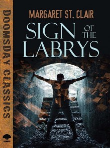 Sign of the Labrys - Margaret St. Clair