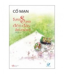 Sam Sam, Đến Đây Ăn Nào! - 顾漫, Cố Mạn, Mai Quyên