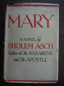 Mary - Sholem Asch