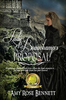 Lady Beauchamp's Proposal - Amy Rose Bennett