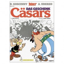 Das Geschenk Cäsars - René Goscinny, Albert Uderzo