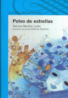 Polvo de estrellas - Norma Muñoz Ledo