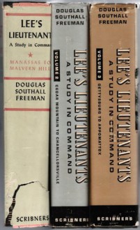 Lee's Lieutenants (Three Volume Set) - Douglas Southall Freeman