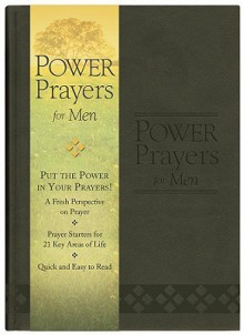 Power Prayers for Men: Gift Edition - John Hudson Tiner