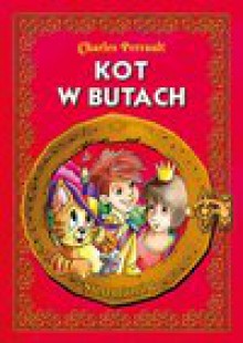 Kot w butach - Charles Perrault