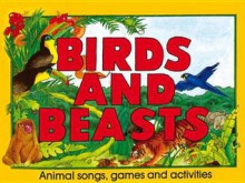 Birds and Beast - Sheena Roberts