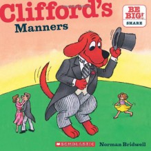 Clifford's Manners (Clifford 8x8) - Norman Bridwell