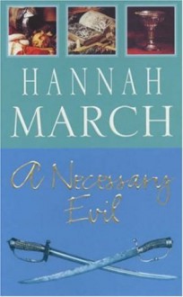 A Necessary Evil - HANNAH MARCH