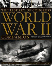 The Library of Congress World War II Companion - David Kennedy