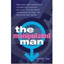 Manipulated Man - Esther Vilar