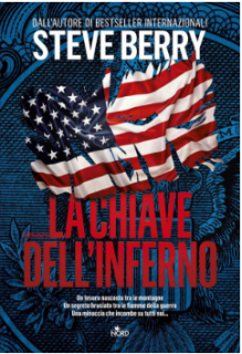 La chiave dell'inferno - Steve Berry, A. Storti