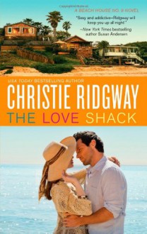 The Love Shack - Christie Ridgway