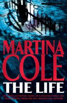 The Life - Martina Cole