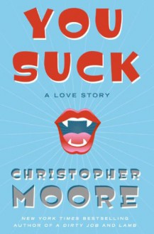 You Suck - Christopher Moore