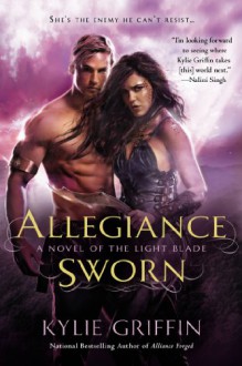 Allegiance Sworn - Kylie Griffin