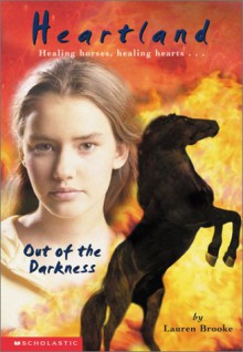 Out of the Darkness (Heartland #7) - Lauren Brooke